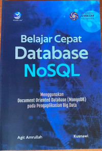 Image of Belajar Cepat Database NoSQL ; Menggunakan Document Oriented