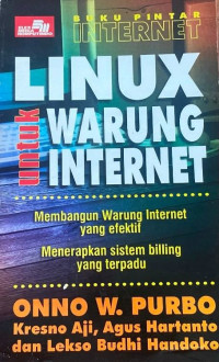 Image of Buku Pintar Internet: Linux untuk Warung Internet