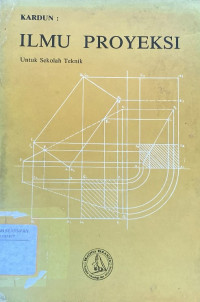 Image of Ilmu Proyeksi: Untuk Sekolah Teknik