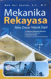 Image of Mekanika Rekayasa: Ilmu Dasar Teknik Sipil