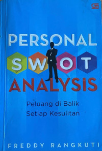 Image of Personal SWOT Analysis: Peluang di Balik Setiap Kesulitan