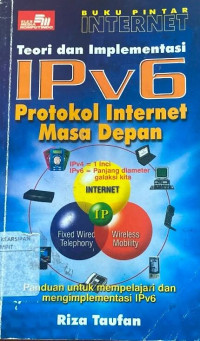 Image of Teori dan Implementasi IPv6: Protokol Internet Masa Depan
